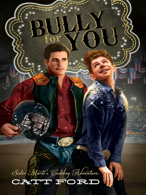 Title details for Bully for You by Catt Ford - Available